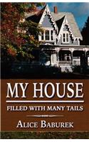 My House Filled with Many Tails: (English)
