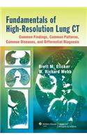 Fundamentals of High-Resolution Lung CT: Common Findings, Common Patters, Common Diseases and Differential Diagnosis