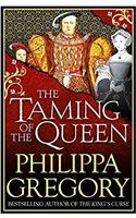 Taming of the Queen