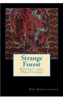 Strange Forest: Poetry and Blood(English)