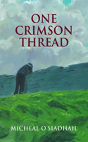 One Crimson Thread