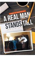 Real Man Stands Tall