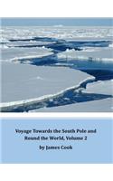 Voyage Towards the South Pole and Round the World, Volume 2