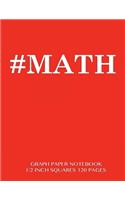 #MATH Graph Paper Notebook 1/2 inch squares 120 pages