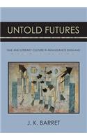 Untold Futures