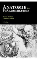 Anatomie des Präparierkurses