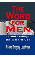 The Word for Men: In and Through the Word of God(English)