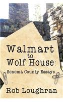 Walmart to Wolf House