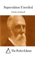 Superstition Unveiled: (English)