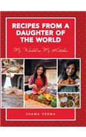 Recipes from a Daughter of the World