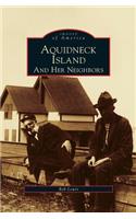 Aquidneck Island and Her Neighbors
