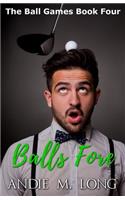 Balls Fore: Ball Games Book Four