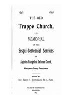 The Old Trappe Church: (English)