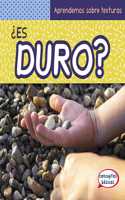 ¿Es Duro? (What Is Hard?)