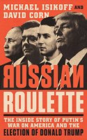 RUSSIAN ROULETTE THE INSIDE STORY OF PUT