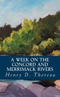 A Week on the Concord and Merrimack Rivers: (English)