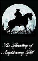 Haunting of Neighbouring Hill Book 3