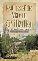 Features of the Mayan Civilization