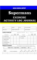 Supermans Exercise Activity Log Journal