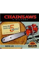 Chainsaws: A History