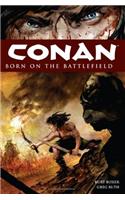 Conan Volume 0: Born On The Battlefield