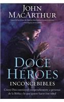 Doce héroes inconcebibles