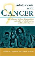 Adolescents with Cancer