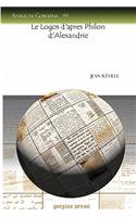 Le Logos d'apres Philon d'Alexandrie