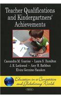 Teacher Qualifications & Kindergartners' Achievements