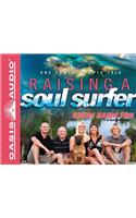 Raising a Soul Surfer (Library Edition)