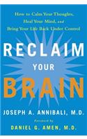 Reclaim Your Brain