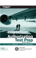 Inspection Authorization Test Prep (Book and Tutorial Software Bundle): Study & Prepare: A comprehensive study tool to prepare for the FAA Inspection Authorization Knowledge Exam