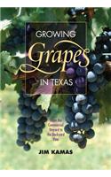 Growing Grapes in Texas