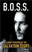 Brief Overview of the Salvation Story