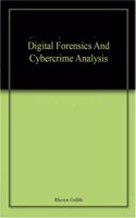 Digital Forensics And Cybercrime Analysis