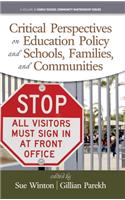 Critical Perspectives on Education Policy and Schools, Families, and Communities