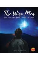 The Wise Men Follow The Star To Bethlehem