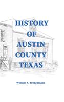 History of Austin County Texas