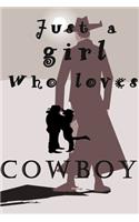 just a girl who loves COWBOY