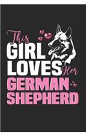 This Girl Loves Her German Shepherd