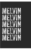 Name MELVIN Journal Customized Gift For MELVIN A beautiful personalized