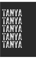 Name TANYA Journal Customized Gift For TANYA A beautiful personalized: Lined Notebook / Journal Gift, Notebook for TANYA,120 Pages, 6 x 9 inches, Gift For TANYA, Personal Diary, TANYA, Personalized Journal, Family Noteb