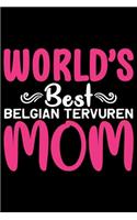 World's Best Belgian Tervuren Mom