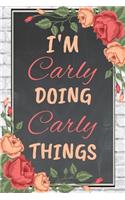 I'm Carly Doing Carly Things personalized name notebook for girls and women