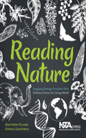 Reading Nature: Engaging Biology Students with Evidence from the Living World