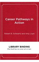 Career Pathways in Action