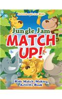 Jungle Jam Match Up! Kids' Match-Making Activity Book