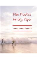 Kids Practice Writing Paper: blank handwriting sheets with dotted lines. Large 8.5"x11". 100 pages.