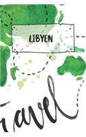 Libyen: Liniertes Reisetagebuch Notizbuch oder Reise Notizheft liniert - Reisen Journal für Männer und Frauen mit Linien