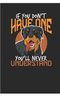 If You Don't Have One You'll Never Understand